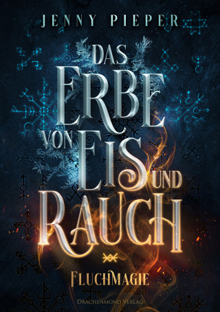 Jenny Pieper: Das Erbe von Eis und Rauch