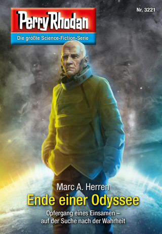 Marc A. Herren: Perry Rhodan 3221: Ende einer Odyssee