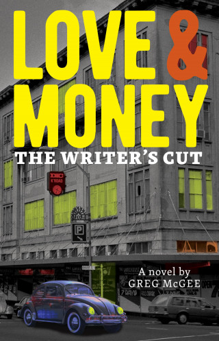 Greg McGee: Love & Money