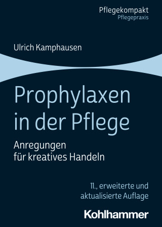 Ulrich Kamphausen: Prophylaxen in der Pflege