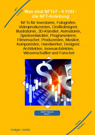 Holger Kiefer: Was sind NFTs? - 4 YOU - die NFT-Anleitung