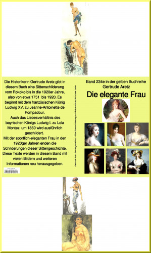 Gertrude Aretz: Die elegante Frau – Eine Sittenschilderung vom Rokoko bis in die 1920er Jahre – bei Jürgen Ruszkowski