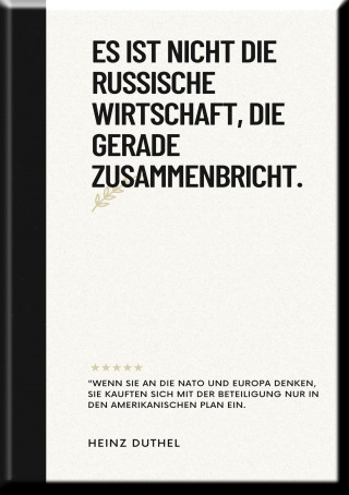 Heinz Duthel: Es ist nicht die russische Wirtschaft, die gerade zusammenbricht.