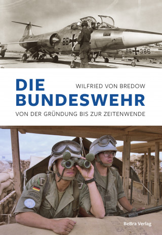Wilfried von Bredow: Die Bundeswehr