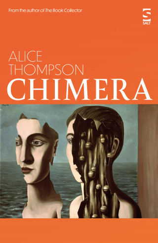 Alice Thompson: Chimera