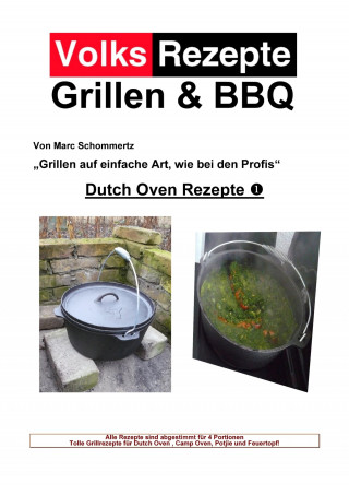 Marc Schommertz: Volksrezepte Grillen & BBQ - Dutch Oven 1