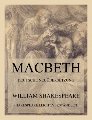 William Shakespeare: Macbeth