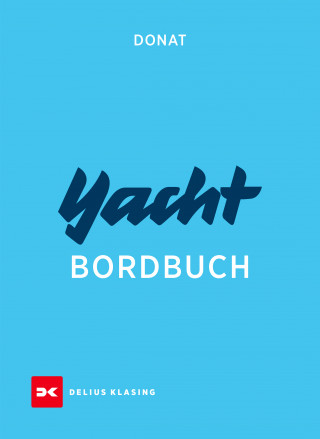 Hans Donat: Yacht-Bordbuch