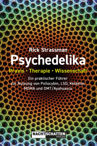 RIck Strassman: Psychedelika