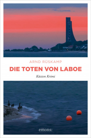 Arnd Rüskamp: Die Toten von Laboe