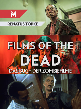 Renatus Töpke: Films of the Dead