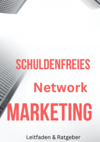 Toni Mystery: Schuldenfreies Network Marketing