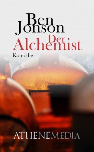 Ben Jonson: Der Alchemist