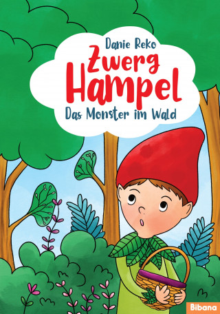 Danie Reko: Zwerg Hampel - Das Monster im Wald (Band 2)