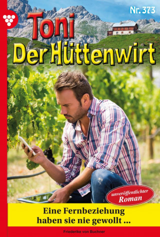 Friederike von Buchner: Eine Fernbeziehung haben sie nie gewollt ...