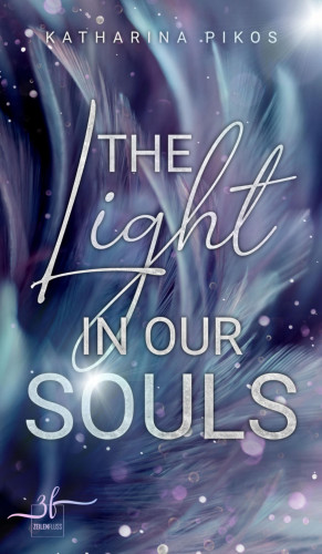 Katharina Pikos: The Light in our Souls