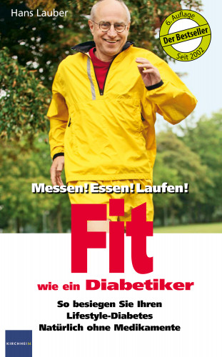 Hans Lauber: Fit wie ein Diabetiker