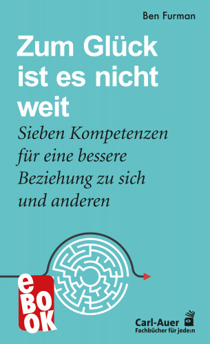 Ben Furman: Zum Glück ist es nicht weit