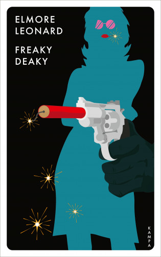 Elmore Leonard: Freaky Deaky