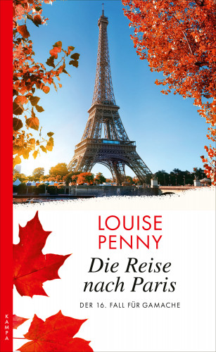 Louise Penny: Die Reise nach Paris
