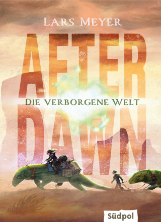 Lars Meyer: After Dawn – Die verborgene Welt