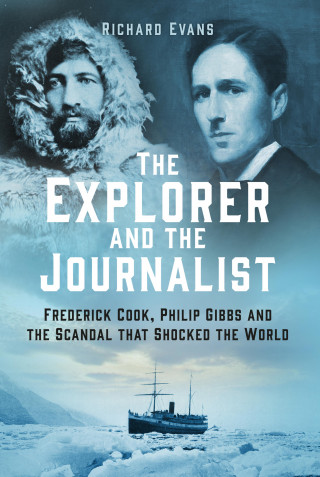Richard Evans: The Explorer and the Journalist