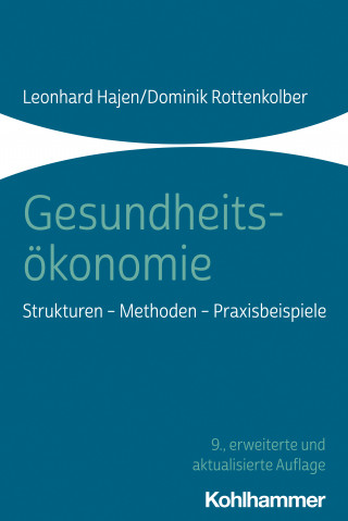 Leonhard Hajen, Dominik Rottenkolber: Gesundheitsökonomie