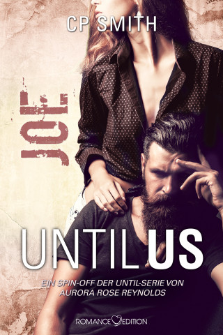 C.P. Smith: Until Us: Joe