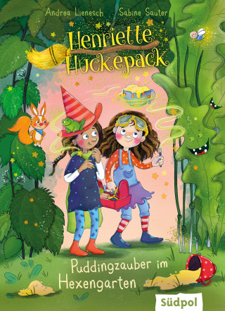 Andrea Lienesch: Henriette Huckepack – Puddingzauber im Hexengarten