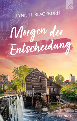 Lynn H. Blackburn: Morgen der Entscheidung