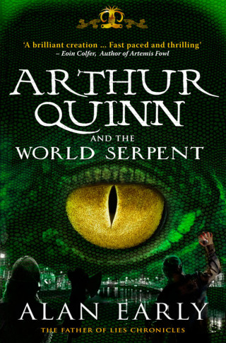 Alan Early: Arthur Quinn and the World Serpent