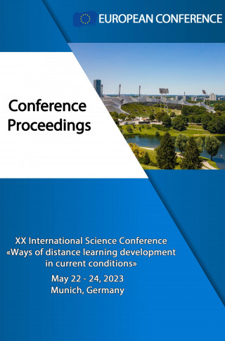 European Conference: WAYS OF DISTANCE LEARNING DEVELOPMENT IN CURRENT CONDITIONS