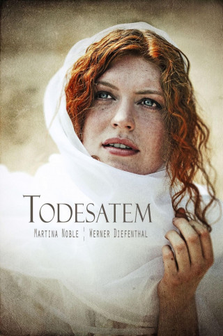 Werner Diefenthal, Martina Noble: Die O´Leary Saga: Todesatem