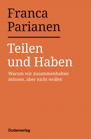 Franca Parianen: Teilen und Haben