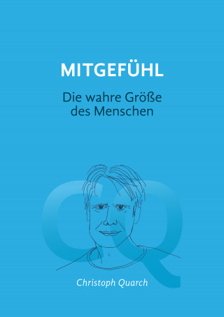 Christoph Quarch: Mitgefühl