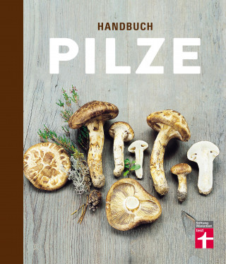 Pelle Holmberg, Hans Marklund: Handbuch Pilze