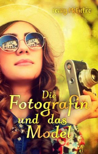 Penny McEntire, Susanne Danzer: Die Fotografin und das Model