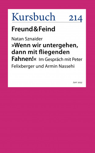 Natan Sznaider: Wenn wir untergehen, dann mit fliegenden Fahnen