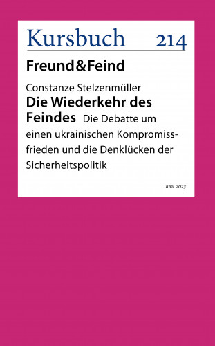 Constanze Stelzenmüller: Die Wiederkehr des Feindes