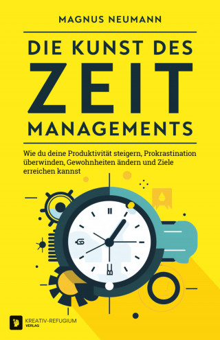 Magnus Neumann: Die Kunst des Zeitmanagements