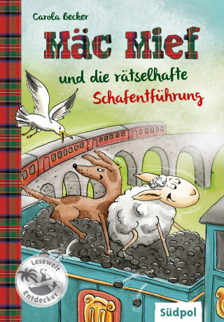 Carola Becker: Mäc Mief und die rätselhafte Schafentführung