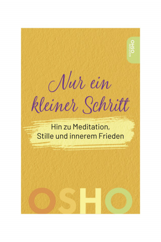 Osho: Nur ein kleiner Schritt