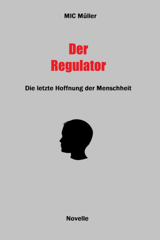 Michael Müller: Der Regulator