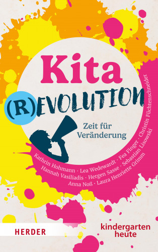 Kathrin Hohmann, Lea Wedewardt, Fea Finger, Christin Füchtenschneider, Hannah Vasiliadis, Hergen Sasse, Sebastian Lisowski, Anna Noß, Laura Henriette Grimm: Kitarevolution