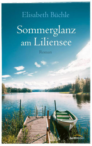 Elisabeth Büchle: Sommerglanz am Liliensee