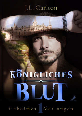 J.L. Carlton: Königliches Blut - Geheimes Verlangen