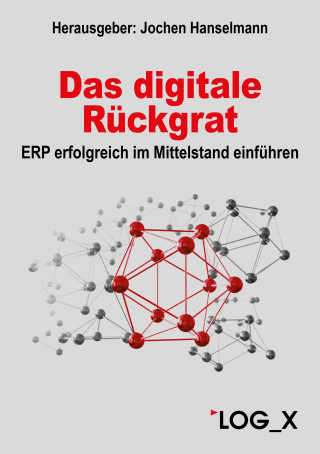 Oliver Roppelt, Sebastian Mank, Lukas Finke, Fabian Betz: Das digitale Rückgrat