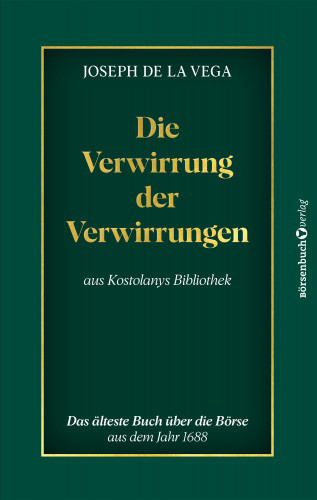 Joseph de la Vega: Die Verwirrung der Verwirrungen