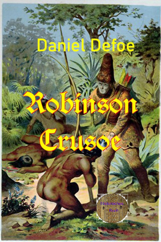 Daniel Defoe: Robinson Cruso