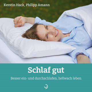Kerstin Hack, Philipp Amann: Schlaf gut